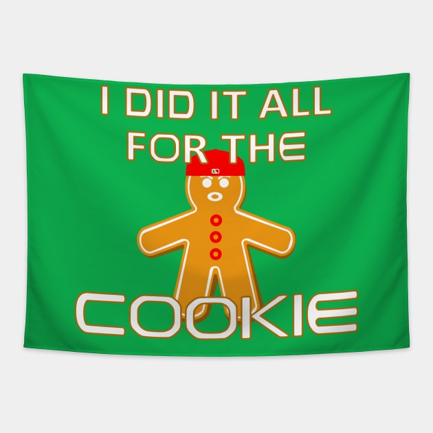 I Did It All For the Cookie - Funny Christmas Tapestry by skauff