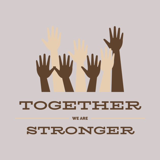 Together We Are Stronger by MyHotSpot