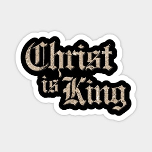 Christ is King Magnet