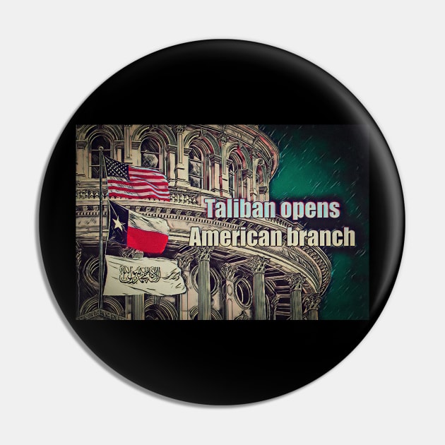 Texas Taliban Pin by MAGIQ