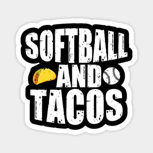 Softball And Tacos Funny Novelty Magnet