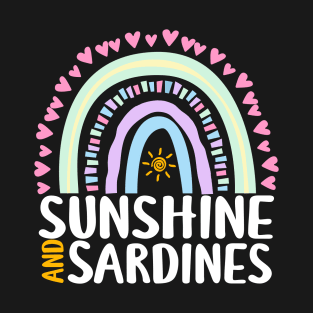 Sunshine and Sardines Cute Rainbow Gift for Womens Kids Girls T-Shirt