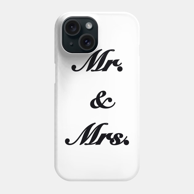 Mr and Mrs Phone Case by Artonmytee