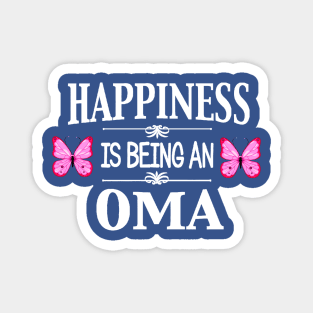 happiness is being an oma butterfly 1 Magnet