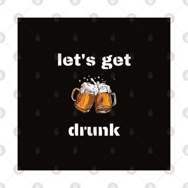 Let's get drunk by FreshPoint