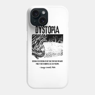 Dystopia George Orwel 1984 Phone Case
