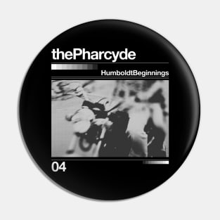 The Pharcyde // Humbold Beginnings - Artwork 90's Design Pin