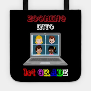 Zooming Into 1st grade - Back to School Tote