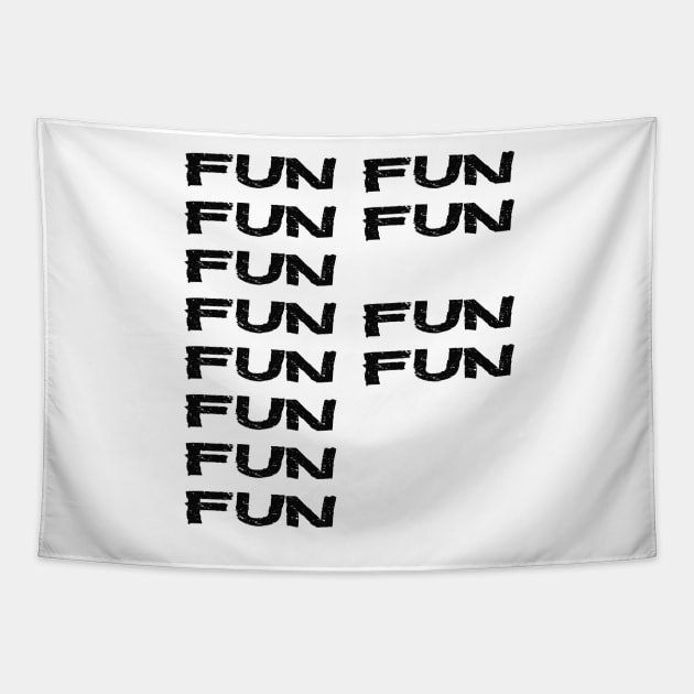 F Word Fun Fun Fun Funny Essential Typography WordPlay Tapestry by PlanetMonkey
