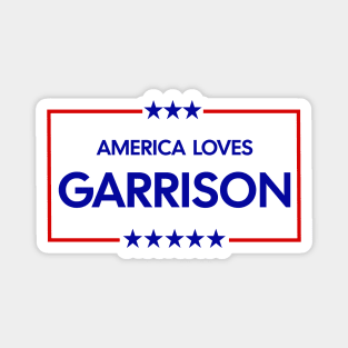 America Loves Garrison Magnet