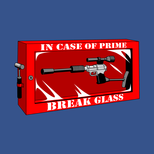 In Case of Prime by CoinboxTees