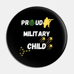 Proud Military Child For Military Military Family Pin