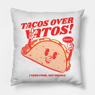 Tacos Over Vatos - Funny Chicano Pillow