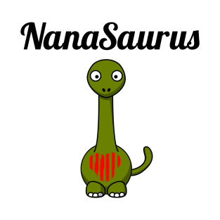 NanaSaurus Shirt Cute Dinosaur grandmother T-Shirt T-Shirt