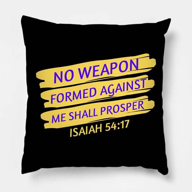 No Weapon Formed Against Me Shall Prosper | Christian Saying Pillow by All Things Gospel