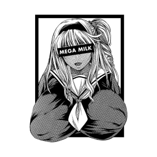 Funny Hentai Waifu Anime Girl Ecchi otaku mega milk  Oppai T-Shirt