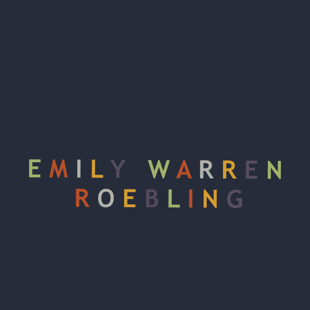 Emily Warren Roebling by Jojo and Juniper