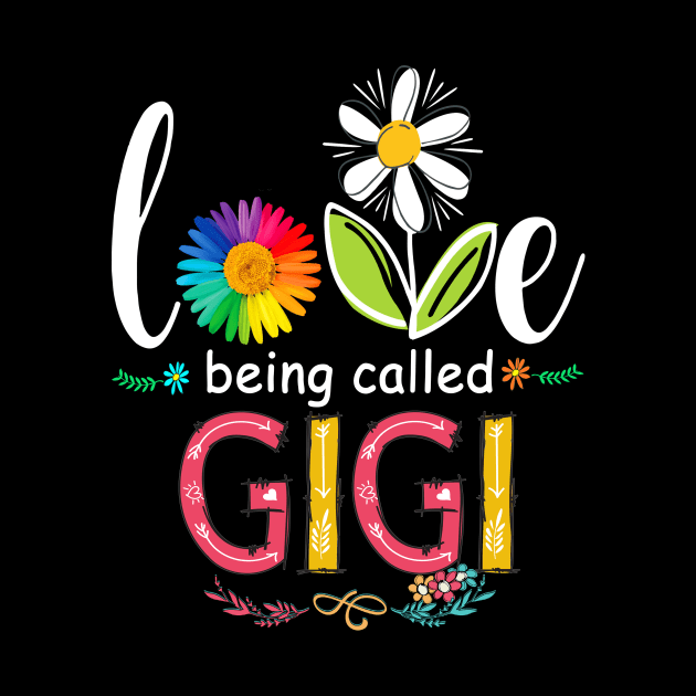 I Love being called Gigi Sunflower by peskybeater