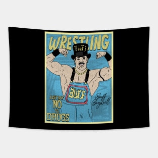 Buff Bagwell Hat Wrestling // Just Say No To Drugs Tapestry