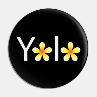 Yolo artistic floral design Pin