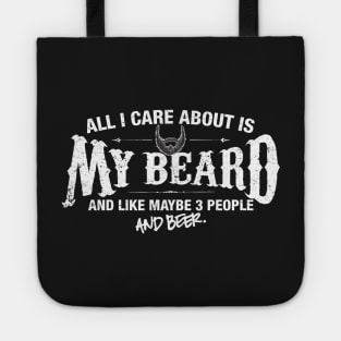 All I Care About is my Beard Tote