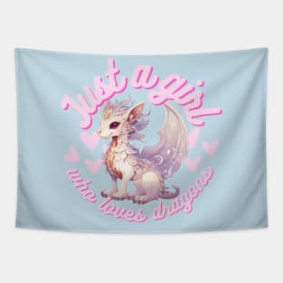 Just a girl who loves dragons pink kawaii Japanese Fantasy Tapestry