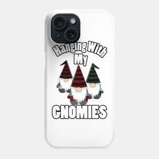 Hanging With My Gnomies Black Phone Case