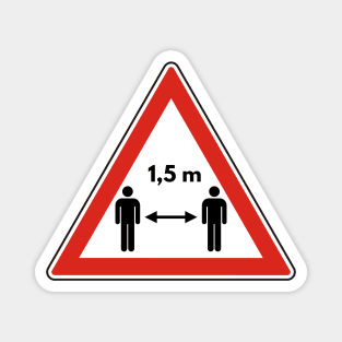 Coronavirus 1.5 m road warning sign Magnet