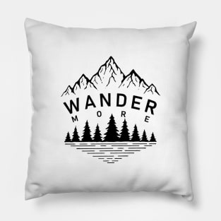 Wander More Pillow