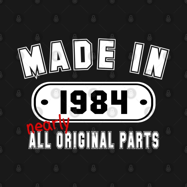 Made In 1984 Nearly All Original Parts by PeppermintClover