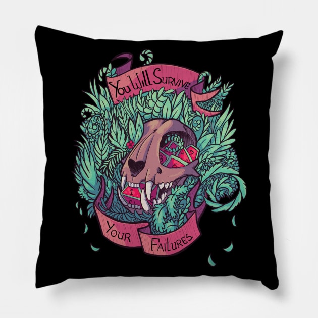 You will survive your failures Pillow by DustbunnyStudios