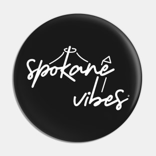 Spokane Vibes Pin