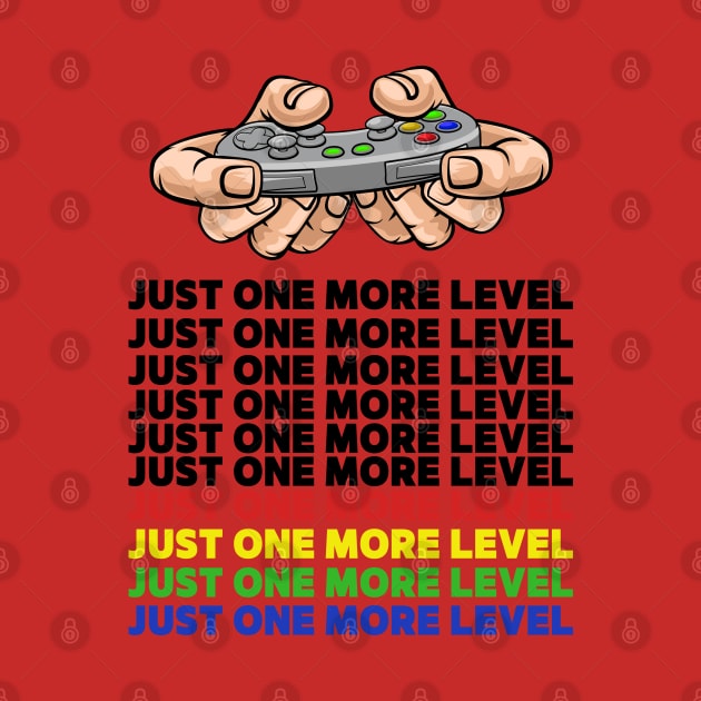 JUST ONE MORE LEVEL by O.M design