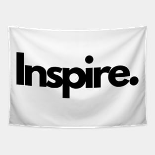 Inspire motivate single word minimalist T-Shirt Tapestry