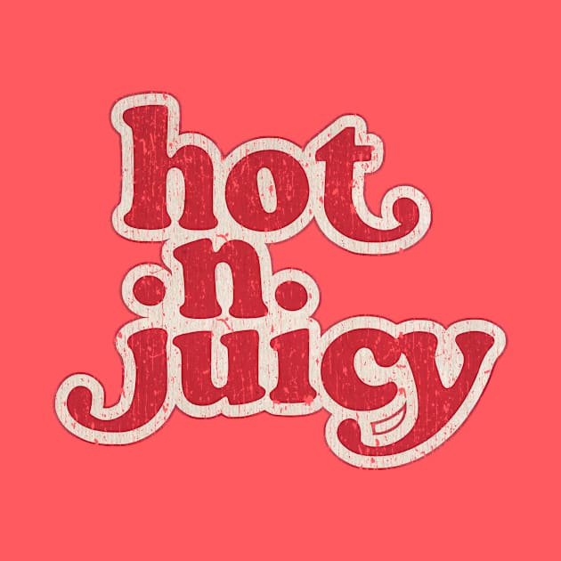 Hot N Juicy 1977 Vintage by RASRAP