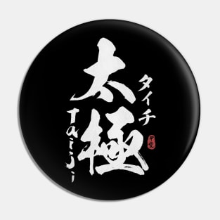 Tai Chi Kanji Calligraphy Pin