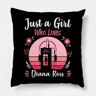 Just A Girl Who Loves Diana Ross Retro Headphones Pillow