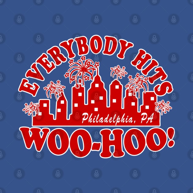 Philadelphia Baseball Everybody Hits Woo Hoo by TeeCreations