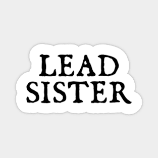 Lead Sister Magnet