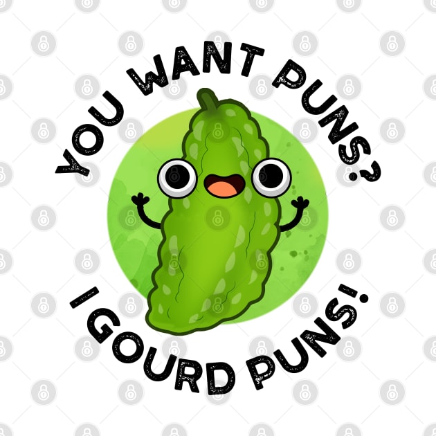 You Want Puns I Gourd Puns Cute Veggie Pun by punnybone