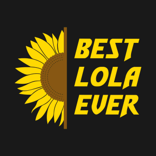 Best Lola Ever for Grandma Filipino Lola T-Shirt