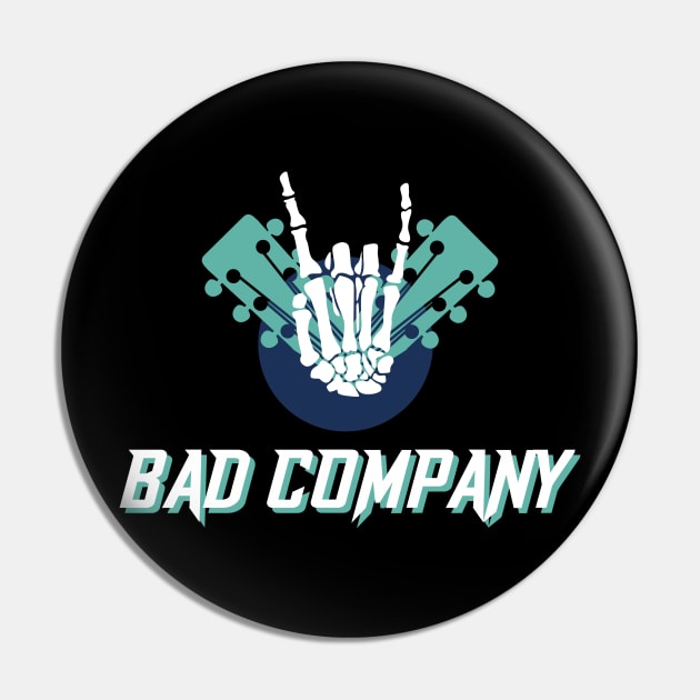 Bad Company Pin by eiston ic