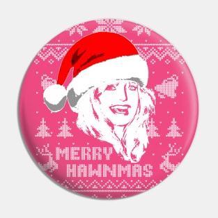 Goldie Hawn Merry Hawnmas Pin