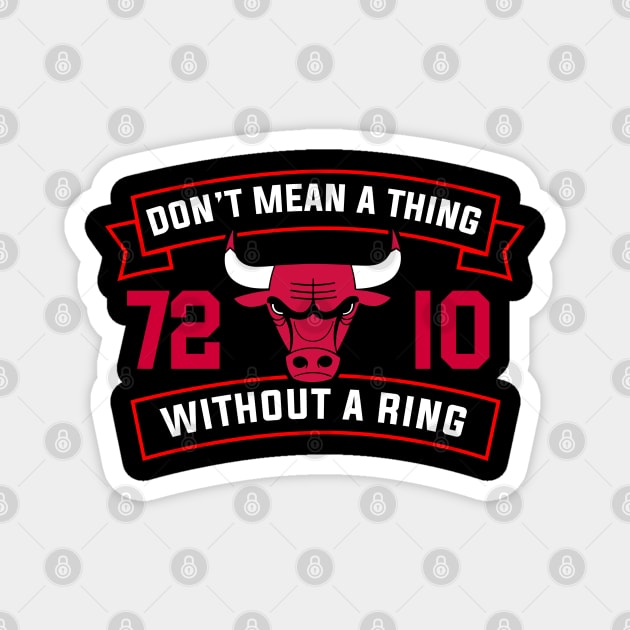 Bulls 72-10 Don't Mean A Thing Without The Ring shirt - Trend Tee Shirts  Store