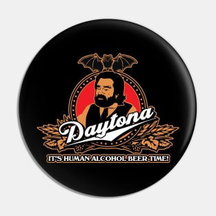 Jackie Daytona It's Human Alcohol Beer Time Pin