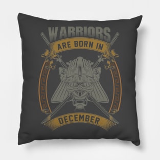 Warriors Are Born In December Pillow