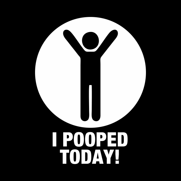 I Pooped Today by kolovose