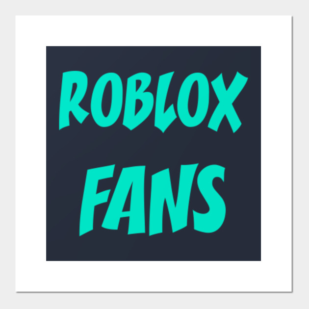 Roblox Fans Roblox Cartel E Impresion Artistica Teepublic Mx - roblox cartel