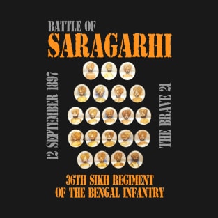 Battle of Saragarhi The Brave 21 T-Shirt