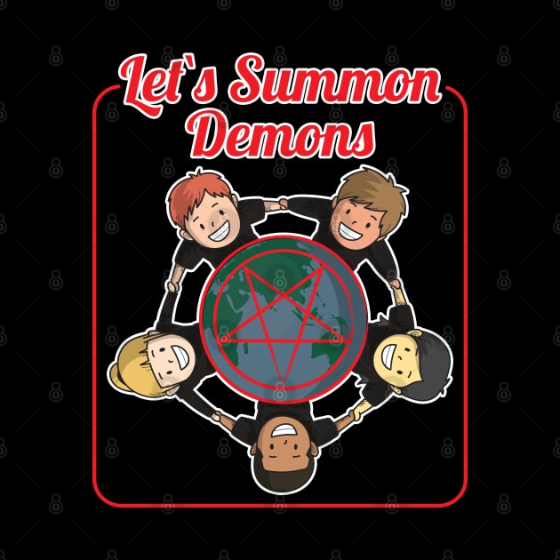 Let's Summon Demons - Pentagram International by BlackRavenOath